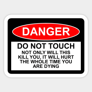 OSHA Style Danger Sign - Do Not Touch Sticker